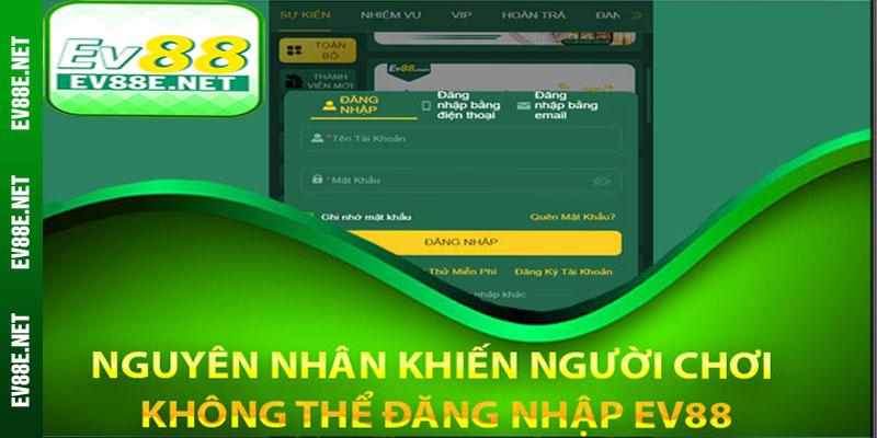 Các lỗi hay gặp khi đăng nhập Ev88