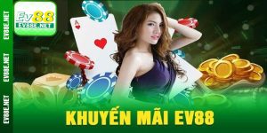 Khuyến Mãi Ev88