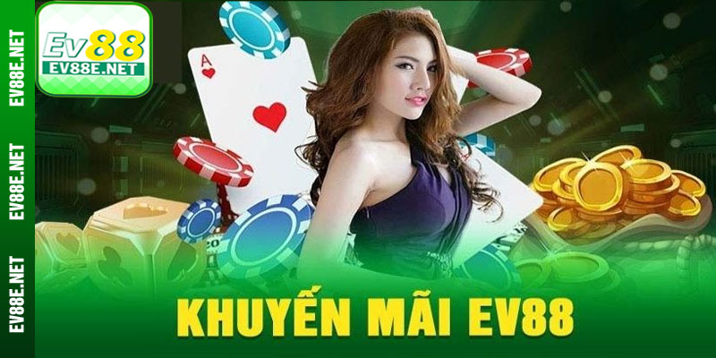 Khuyến Mãi Ev88