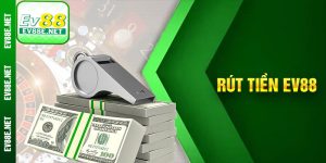 Rút Tiền Ev88